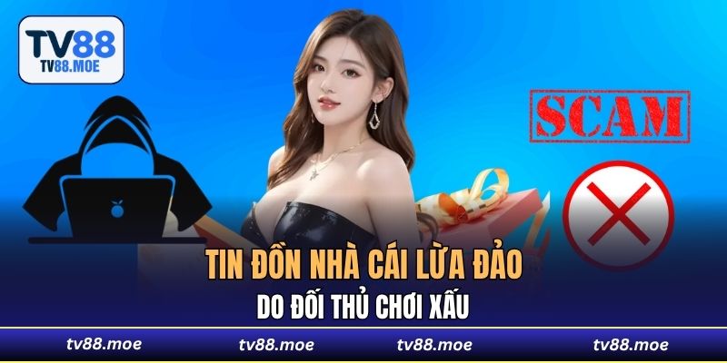 Tin đồn “TV88 lừa đảo không?” do kẻ xấu mạo danh